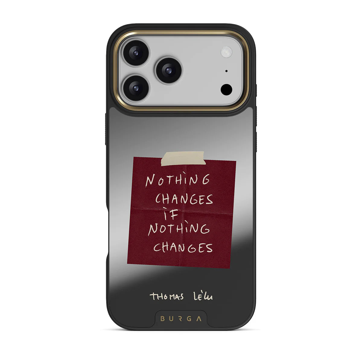 BURGA iPhone 17 Pro Max / 17 Pro Nothing Changes Elite Mirror Gold Tough MagSafe Case